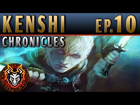 Kenshi Chronicles PC Sandbox RPG - EP10 - THE SINS OF OTHERS