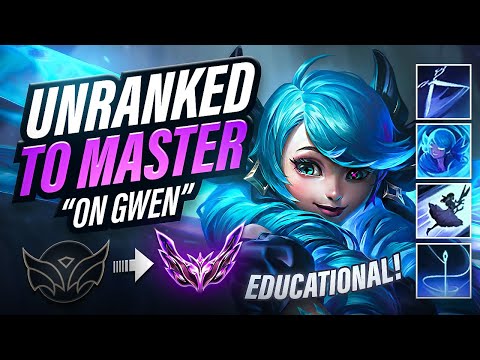 Educational Unranked To Master ON GWEN
