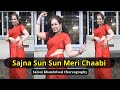 Sajna Sun Sun Meri Chaabi Wedding Dance Easy Dance Choreography By Saloni Khandelwal