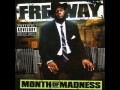 FREEWAY - dont tell me its over