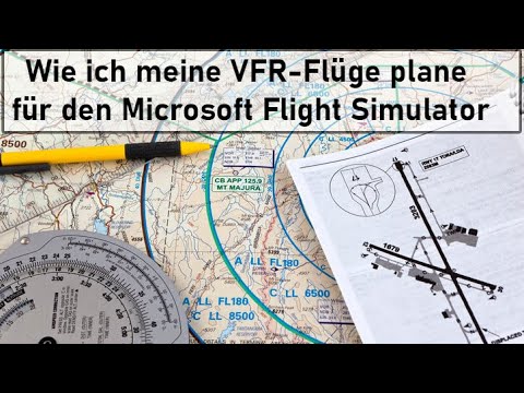 Wie ich meine VFR-Flüge plane für den Microsoft Flight Simulator 2020