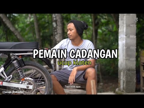 - PEMAIN CADANGAN - // Ucup klaten