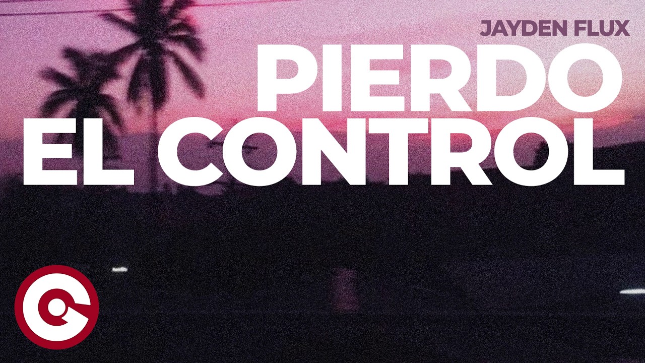 Jayden Flux - Pierdo El Control (Official Visualizer)