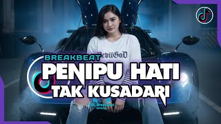 Download lagu DJ PENIPU HATI BREAKBEAT 2025 mp3