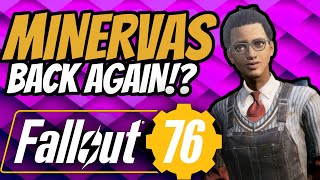 MINERVAS BACK   again in Fallout 76