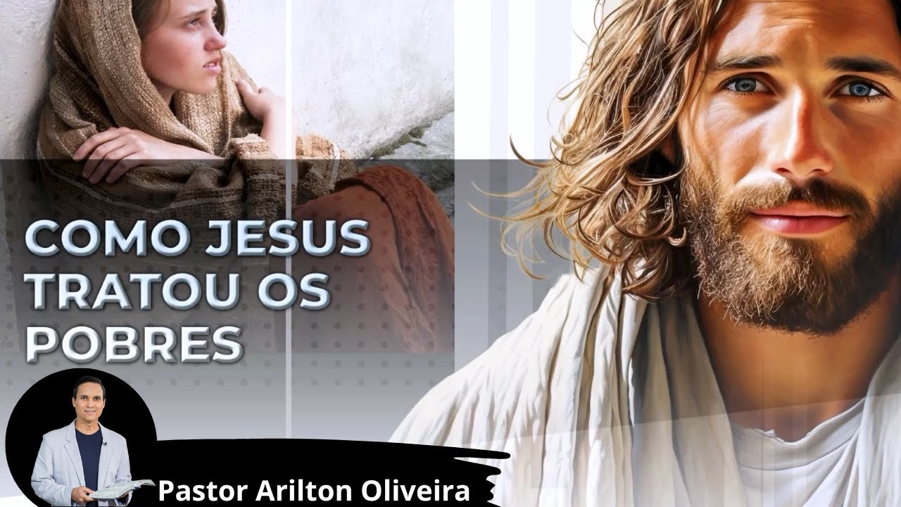 SBT 413 - COMO JESUS TRATOU OS POBRES / PASTOR ARILTON OLIVEIRA
