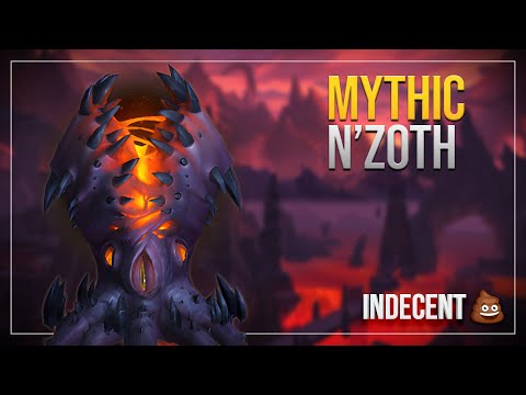 indecent vs N'Zoth (Mythic Ny'alotha)