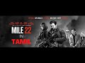 MILE 22 2018 HOLLYWOOD MOVIE TAMIL AUDIO 1080P English Movie Tamildubbed