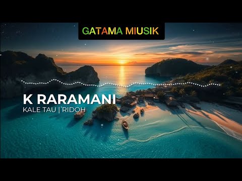 K Raramani- Ridoh | Kale Tau (Itana Melo)