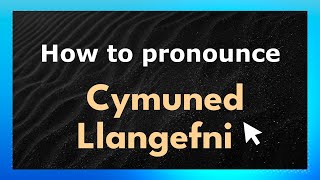 How to pronounce Cymuned Llangefni