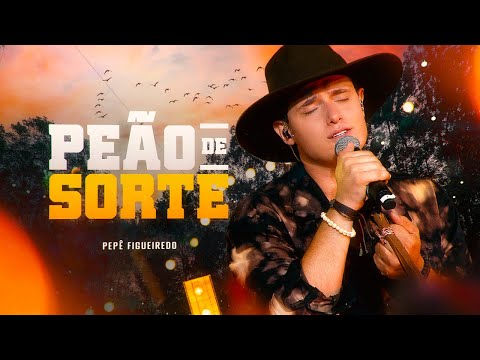 Pepê Figueiredo - Peão de Sorte (Cavalgada Do Pepê)