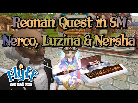 Let's Play Flyff [Slayer, Level 150-H] 1289 - Reonan Questreihe in SM mit Nerco, Luzina & Nersha
