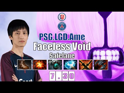 Faceless Void Safelane | PSG.LGD.Ame | 7.30 CHRONOSPHERE STILL OP | 7.30 Gameplay Highlights