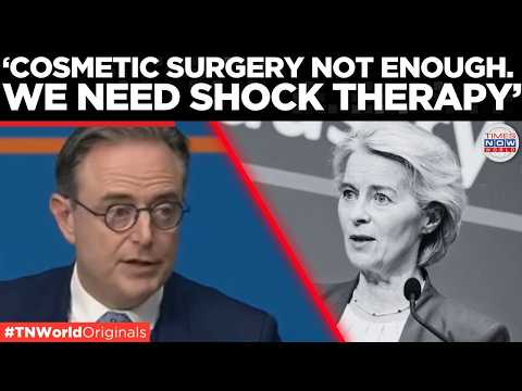 "Europe Is Dying": Belgian PM’s Brutal Reality Check to Ursula von der Leyen
