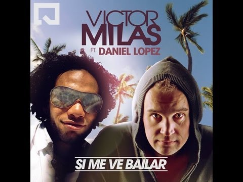 Victor Milas Feat Daniel Lopez - Si me ve bailar- (dgsqu049)