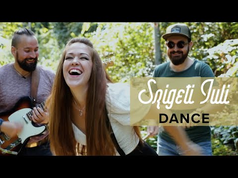 Szigeti Juli - Dance (Official Video) [Future Swing]