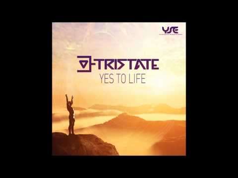 Tristate - Yes To Life [Yes To Life EP]