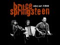 "When You're Alone" - Bruce Springsteen 11/26/1996
