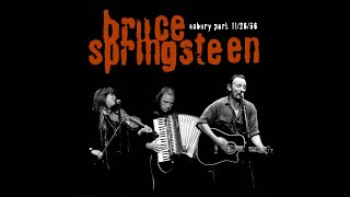 "When You're Alone" - Bruce Springsteen 11/26/1996