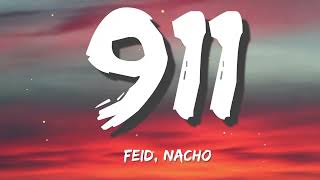 Feid Ft Nacho - 911 (Letra/Lyrics)
