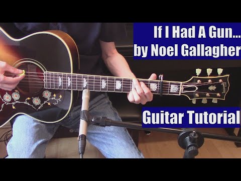 If I Had A Gun... by Noel Gallagher (Guitar Tutorial with Isolated Vocal Track by Noel Gallagher)