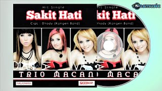 Download lagu [CD AUDIO] SAKIT HATI - TRIO MACAN mp3