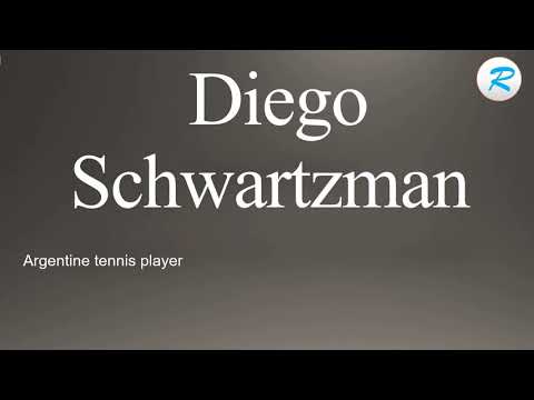 How to pronounce Diego Schwartzman