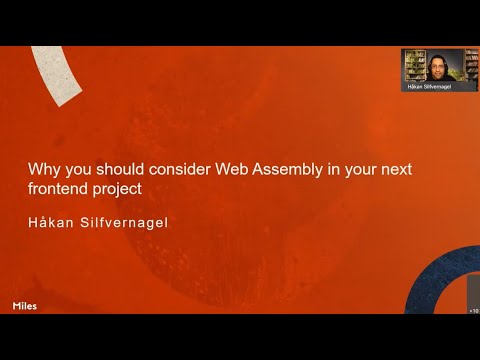 Why you should consider Web Assembly in your next frontend project - Håkan Silfvernagel
