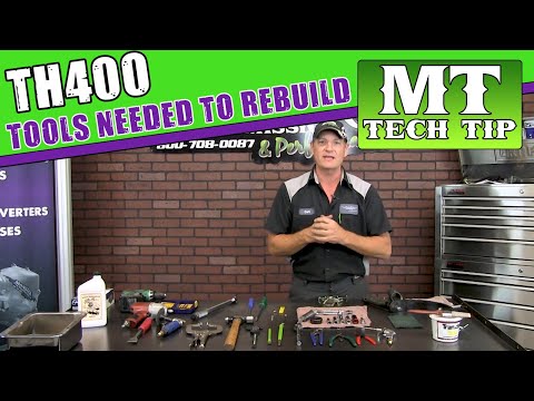 Tools needed to rebuild TH400 Automatic Transmission