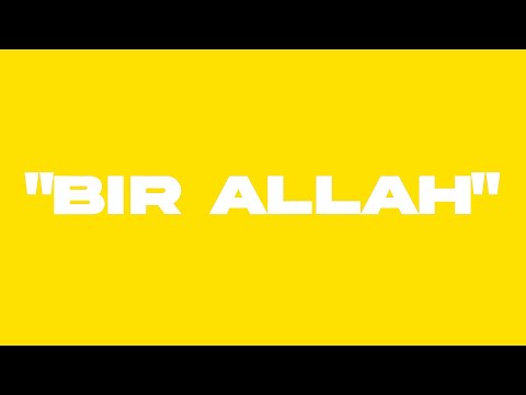 Video thumbnail for Bir Allah