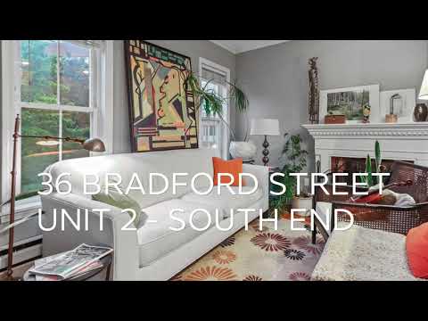 Video Tour 36 Bradford Street #SouthEnd #Boston MA 02118 | Boston Real Estate & Homes
