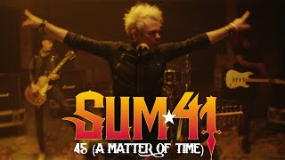 Kadr z teledysku 45 (A Matter of Time) tekst piosenki Sum 41