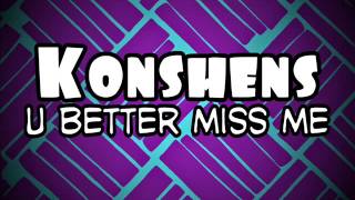 Konshens - U Better Miss Me