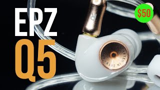 BEST IEM UNDER $50?!? | EPZ Q5 Review