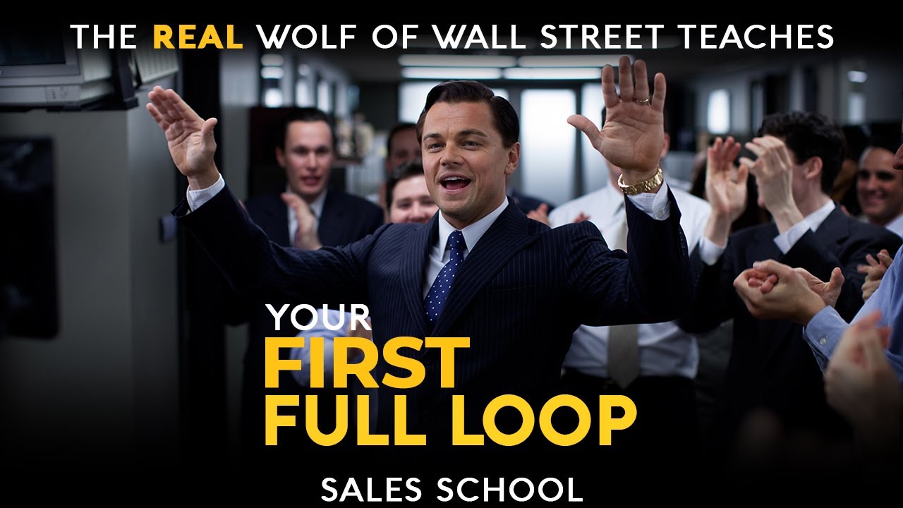 Your First Full Loop | Free Sales Training Program | Sales School with Jordan Belfort