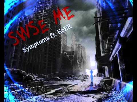 Symptoma - Swse me ft. EpER [2011]