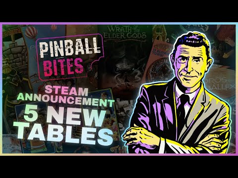 Pinball Bites - Steam Announcement and 5 New Tables!