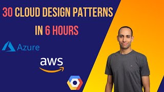 30 Cloud Design Patterns in depth