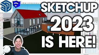 SKETCHUP 2023 is HERE! What