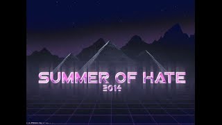 Summer Of Hate 2014