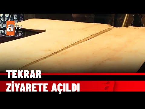 Hırka i Şerif ziyarete açıldı - atv Haber 22 Nisan 2022