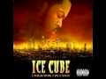 Ice Cube - Laugh Now, Cry Later (2006) - Track 06 - 2 Decades Ago (Insert)