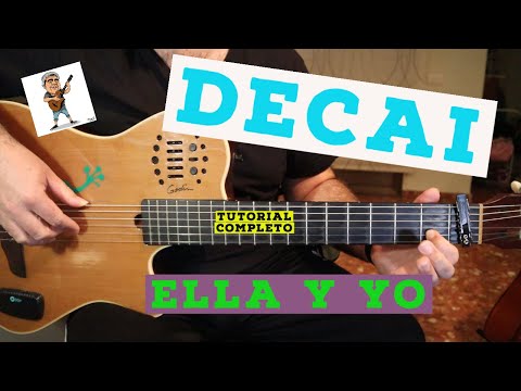 Ella Y Yo - Decai