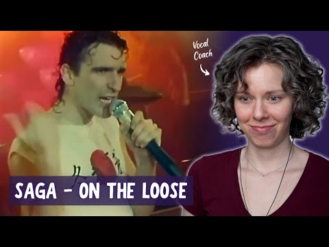My first experience with SAGA - Reaction and Vocal Analysis featuring "On the Loose"
