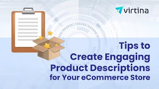 Tips to Create Engaging Product Descriptions for Your eCommerce Store | Virtina