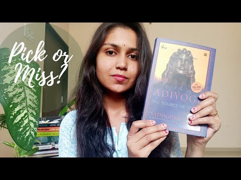 Adiyogi - The Source of Yoga by Sadguru and Arundhathi Subramaniam