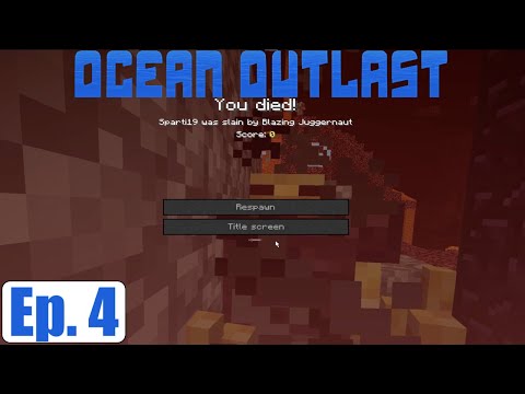 Ocean Outlast Expert - Ep. 4 - The Nether SUCKS!