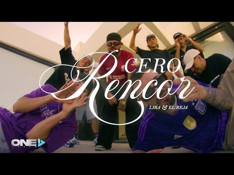 Lira Música, Reja - Cero Rencor (Video Oficial)