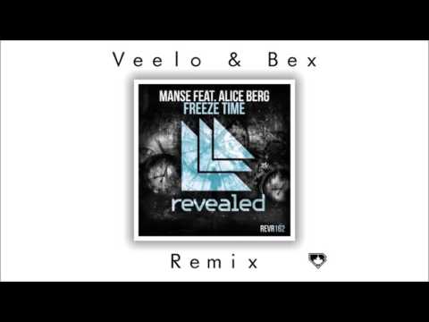 Manse feat. Alice Berg - Freeze Time (Veelo & Bex Remix)