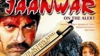 Janwar - On The Alert - Full Length Action Hindi M
